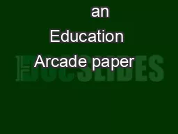       an Education Arcade paper                                