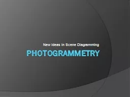 Photogrammetry New Ideas in Scene Diagramming