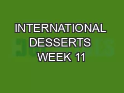 INTERNATIONAL DESSERTS WEEK 11
