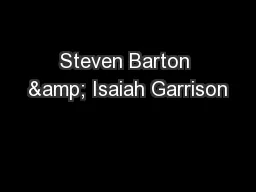 Steven Barton & Isaiah Garrison