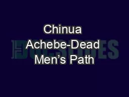 Chinua Achebe-Dead Men’s Path