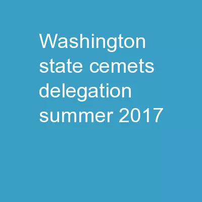 Washington State CEMETS Delegation Summer 2017