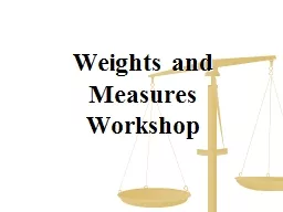 Weights and Measures Workshop