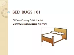 BED BUGS 101 El Paso County Public Health