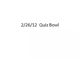 2/26/12  Quiz Bowl Assume