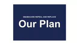 OBAMACARE REPEAL AND REPLACE