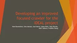 Developing an improved focused crawler for the IDEAL project