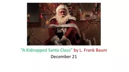 “A Kidnapped Santa Claus”