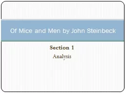 Section 1  Analysis Of Mice and Men by John Steinbeck