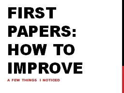 First papers: How to Improve