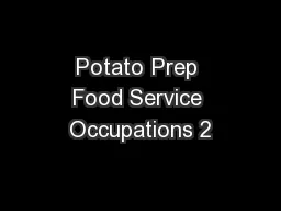 Potato Prep Food Service Occupations 2