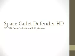 Space Cadet Defender HD CIS 587 Game Evaluation – Ruth Johnson