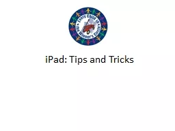 iPad : Tips and Tricks Overview of the