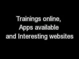 Trainings online, Apps available and Interesting websites