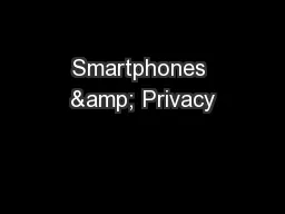 Smartphones & Privacy
