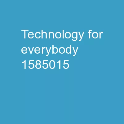 Technology for Everybody