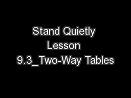 Stand Quietly Lesson 9.3_Two-Way Tables