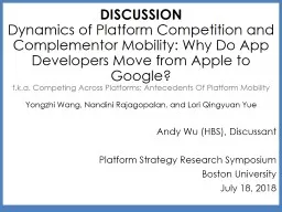 DISCUSSION Dynamics  of Platform Competition and Complementor Mobility: