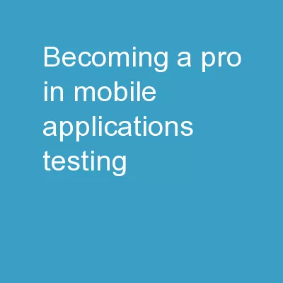 Becoming a Pro   IN  Mobile Applications Testing
