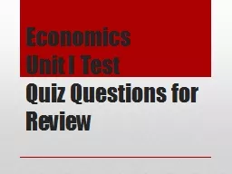 Economics  Unit  I Test Quiz