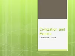 Civilization and Empire Sub-Saharan Africa