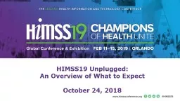 HIMSS19 Unplugged:  An Overview of What to Expect