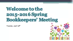 Welcome to the  2015-2016 Spring Bookkeepers’ Meeting
