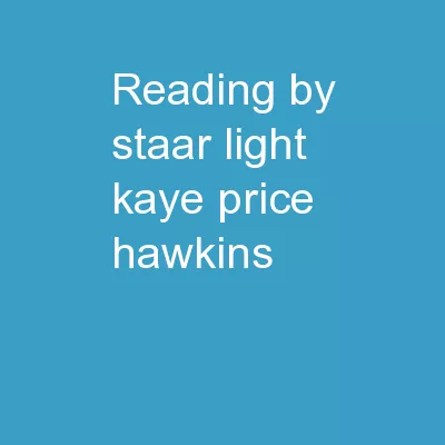 Reading by STAAR-light Kaye Price-Hawkins