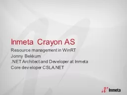Inmeta Crayon AS Resource management in WinRT