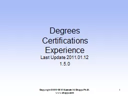 Degrees Certifications Experience