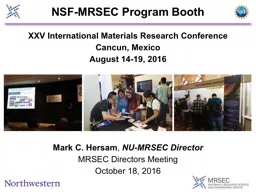 NSF-MRSEC Program Booth XXV International Materials Research