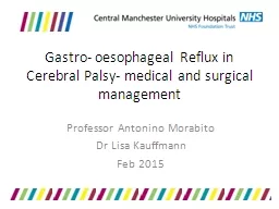 Gastro- oesophageal Reflux in Cerebral Palsy- medical and surgical management