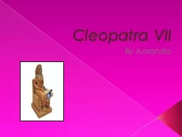 Cleopatra VII  By  Amanda