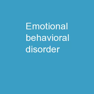 Emotional Behavioral Disorder