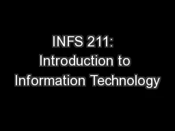 INFS 211:  Introduction to Information Technology