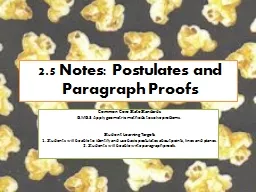 2.5 Notes: Postulates and Paragraph Proofs