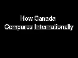 How Canada Compares Internationally