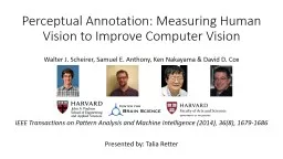 Perceptual Annotation: Measuring Human Vision to Improve Computer Vision