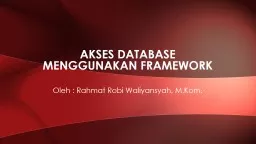 Akses  Database  Menggunakan