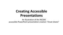 Creating  Accessible Presentations