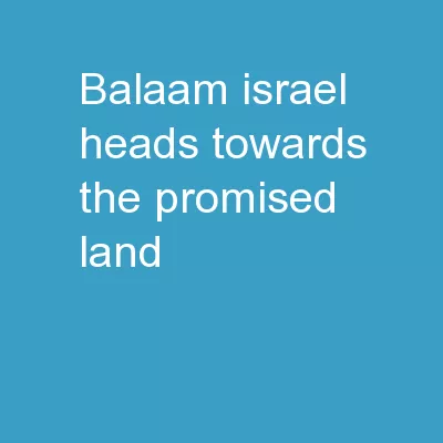 Balaam Israel Heads Towards the Promised Land