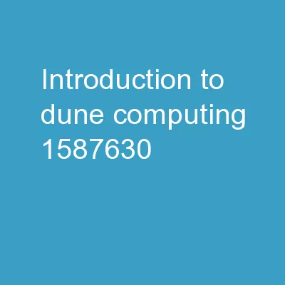 Introduction to DUNE Computing