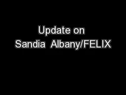 Update on Sandia  Albany/FELIX
