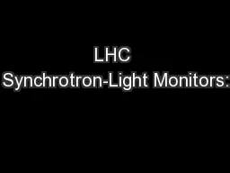 LHC Synchrotron-Light Monitors: