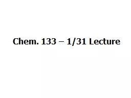Chem. 133 – 1/31 Lecture