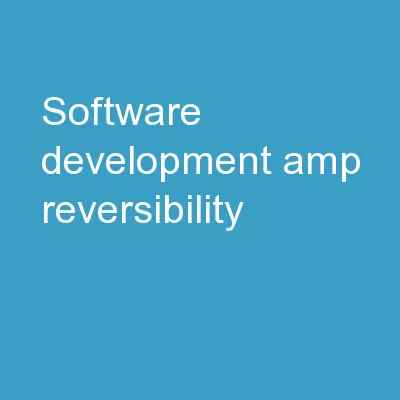 Software development & Reversibility: