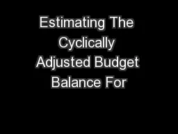 Estimating The Cyclically Adjusted Budget Balance For