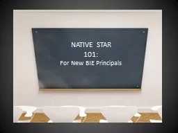 NATIVE STAR  101:  For New BIE Principals