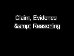Claim, Evidence & Reasoning