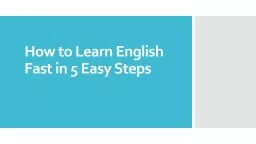 How to Learn English Fast in 5 Easy Steps